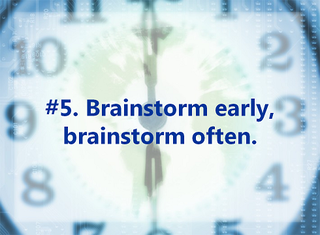 #5 brainstorm early